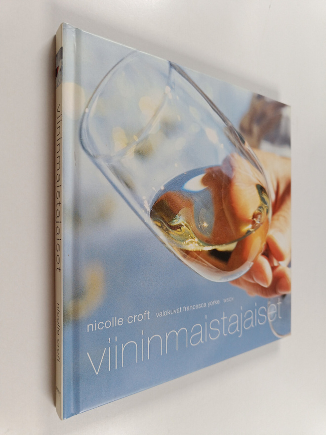 Nicolle Croft : Viininmaistajaiset
