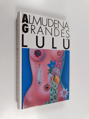 Almudena Grandes : Lulu