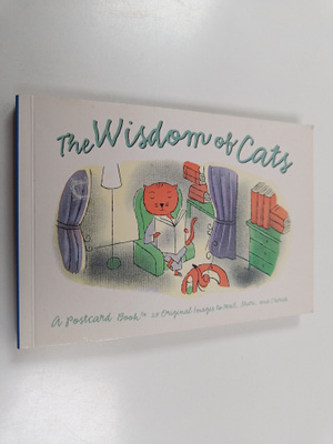 Running Press : The Wisdom of Cats : 28 Original Images t...