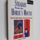 Richard A. Spears : Straight from the Horse's Mouth - And... - pikkukuva 1