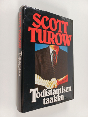 Scott Turow : Todistamisen taakka