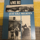 Kanerva: Amuri-Just eikä melkeen. 1994. 1.painos. - pikkukuva 1