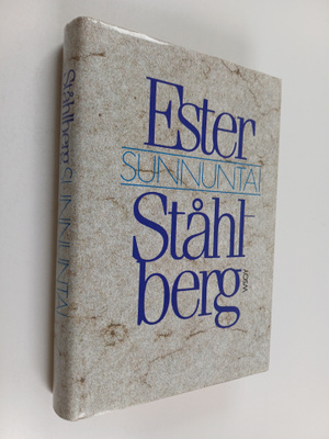 Ester Ståhlberg : Sunnuntai