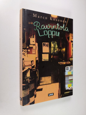 Marco Kosonen : Ravintola Loppu