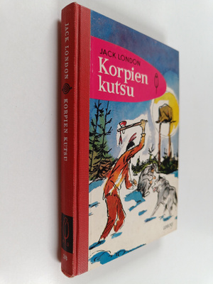 Jack London : Korpien kutsu