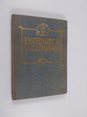 Eino Sormunen : Kasteenliiton uudistaminen