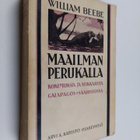 William Beebe : Maailman perukalla : kokemuksia ja seikka... - pikkukuva 1