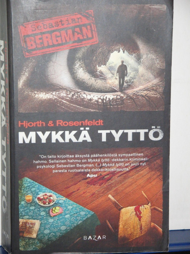 Hjorth & Rosenfeldt : MYKKÄ TYTTÖ