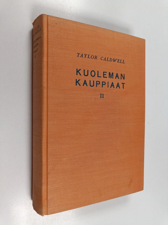Taylor Caldwell : Kuoleman kauppiaat 2