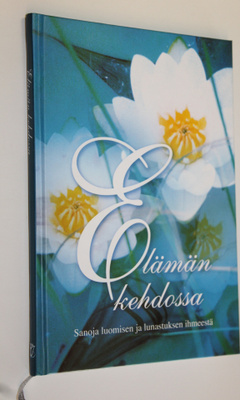 Katarina (toim.) Yliruusi : Elämän kehdossa : sanoja luom...