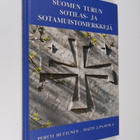 Pertti Huttunen : Suomen Turun sotilas- ja sotamuistomerk... - pikkukuva 1