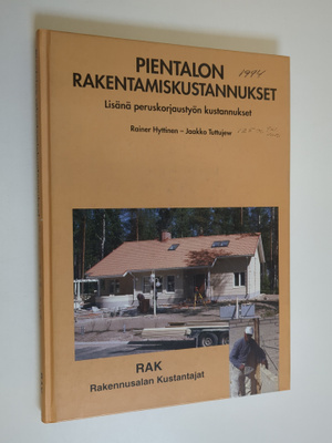 Rainer Hyttinen : Pientalon rakentamiskustannukset