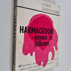 Uuras Saarnivaara : Harmagedon - ennen ja jälkeen : Raama... - pikkukuva 1
