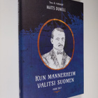 Matts Dumell : Kun Mannerheim valitsi Suomen - pikkukuva 1