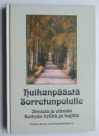 Huikanpäästä Sorretunpolulle