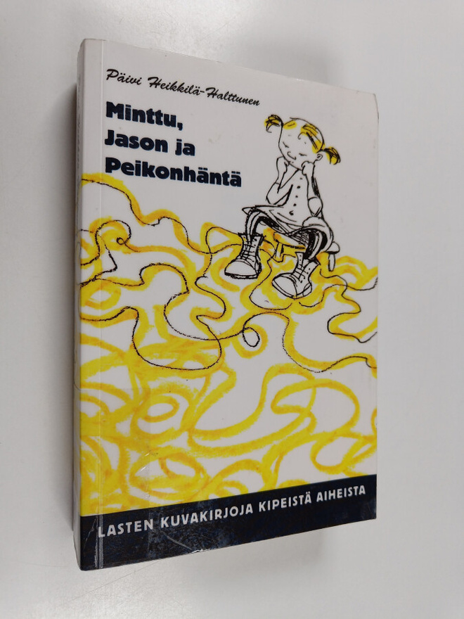 Päivi Heikkilä-Halttunen : Minttu, Jason ja Peikonhäntä :...