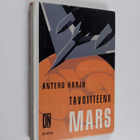 Antero Harju : Tavoitteena Mars - pikkukuva 1