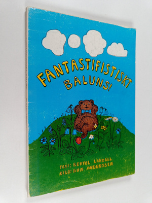 Bertel Lindell : Fantastifistiskt baluns!