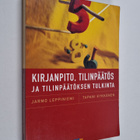 Jarmo Leppiniemi : Kirjanpito, tilinpäätös ja tilinpäätök... - pikkukuva 1