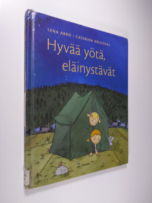 Lena Arro : Hyvää yötä, eläinystävät