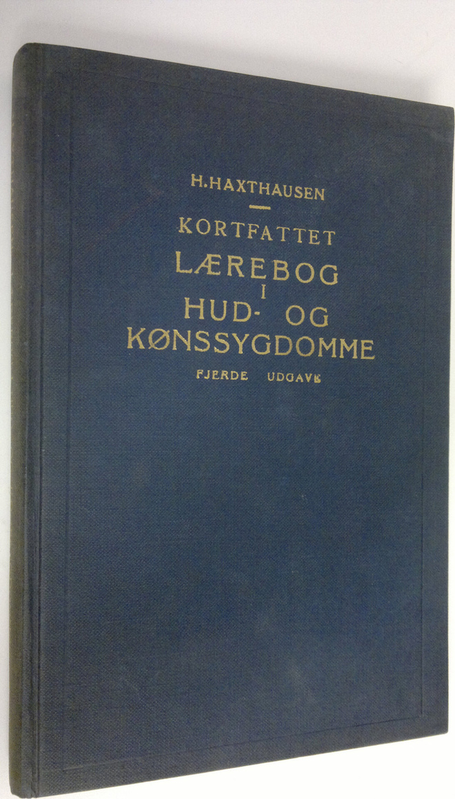 H. Haxthausen : Kortfattet laerobog i hud- og konssygdomme