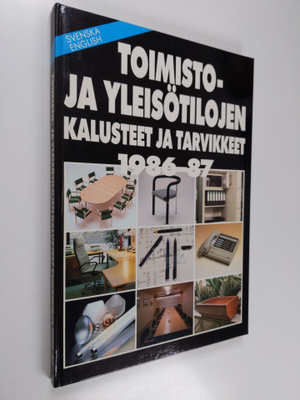 Rita Taskinen : Toimisto- ja yleisötilojen kalusteet ja t...