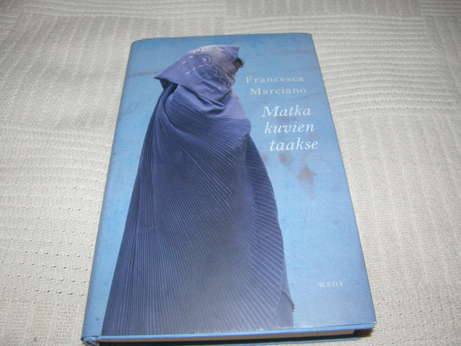 Francesca Marciano Matka kuvien taakse  -sid