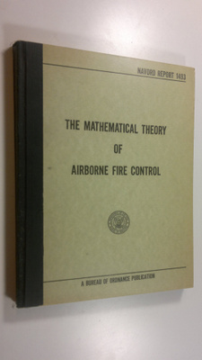 Kaj L. ym. Nielsen : The Mathematical Theory of Airborne ...