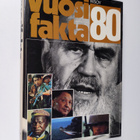 Tarja ym. (toim.) Virtanen : Vuosifakta 80 : Uutiskatsauk... - pikkukuva 1
