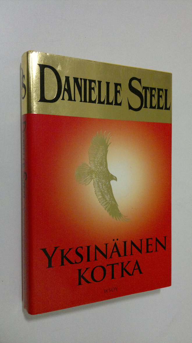 Danielle Steel : Yksinäinen kotka