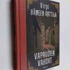 Virpi Hämeen-Anttila : Vapauden vahdit : Karl Axel Björki... - pikkukuva 1