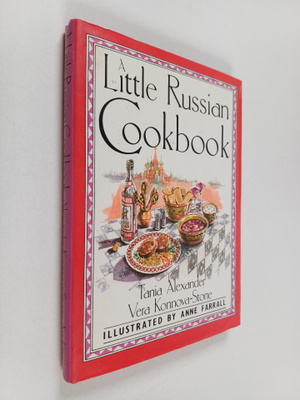 Tania Alexander ym. : A Little Russian Cookbook