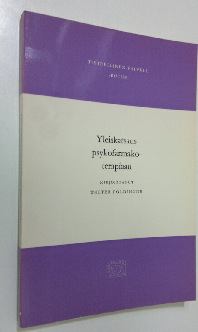 Walter Pöldinger : Yleiskatsaus psykofarmakoterapiaan