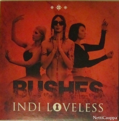 Bushes • Indi Loveless CD-Single