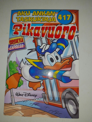 Aku Ankan taskukirja 417 Pikavuoro