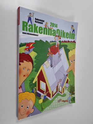 Rakenna Oikein 2014 : Rakentajat - korjaajat