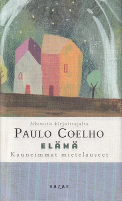 Paulo Coelho: Elämä