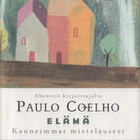 Paulo Coelho: Elämä - pikkukuva 1