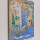Matti Bergström : Hjärnans resurser : en bok om ideernas ... - pikkukuva 1