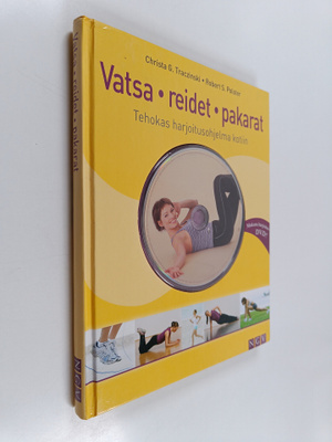 Christa G. Traczinski : Vatsa, reidet, pakarat : tehokas ...