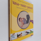 Christa G. Traczinski : Vatsa, reidet, pakarat : tehokas ... - pikkukuva 1