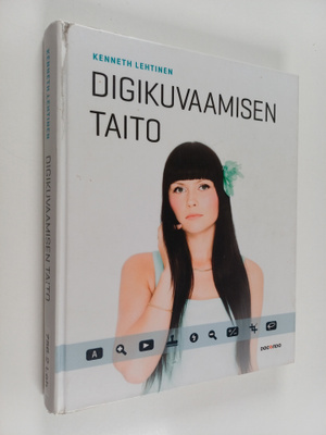 Kenneth Lehtinen : Digikuvaamisen taito