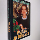 Pamela Bullard : Valtaa ja unelmia - pikkukuva 1
