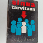 Markku Vuorinen : Sinua tarvitaan - pikkukuva 1