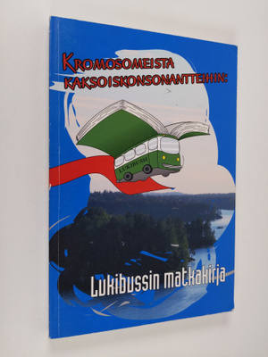 Riitta ym. (toim.kunta) Hämäläinen : Kromosomeista kaksoi...