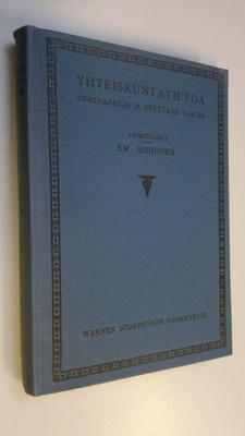Em Suhonen : Yhteiskuntatietoa : seminaareja ja opettajia...