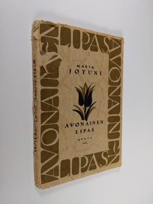 Maria Jotuni : Avonainen lipas