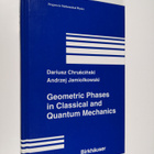 Dariusz Chruscinski ym. : Geometric Phases in Classical a... - pikkukuva 1