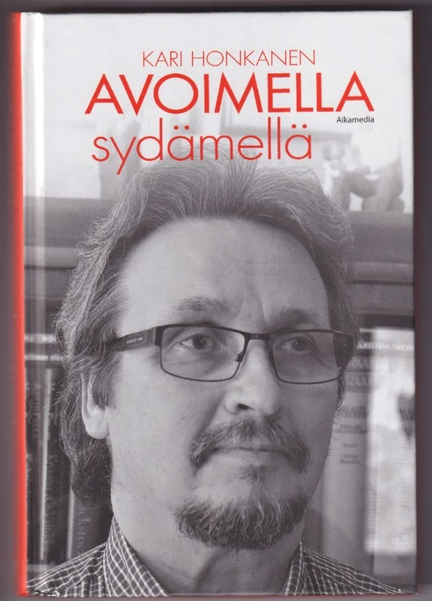 Kari Honkanen: Avoimella sydämellä