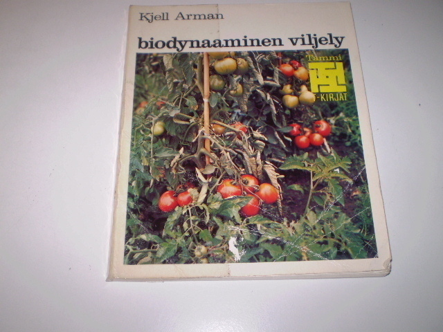 Kjell Arman Biodynaaminen viljely